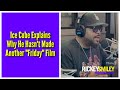 Ice cube explains why he hasnt made another friday film