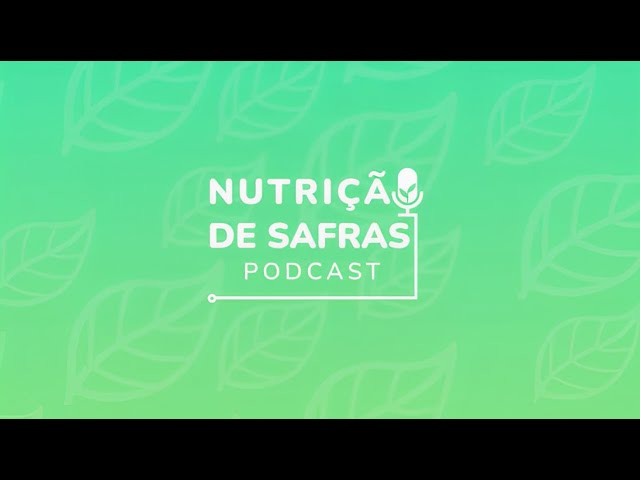 [Episódio Especial] - Conheça o NutriVantagens, o programa de fidelidade da Mosaic