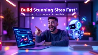 Build Stunning Sites Fast with Spectra