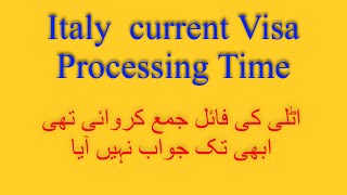 Processing Family Visa Time | Italy 🇮🇹 Visa Processing time | ویزہ کتنی دیر میں مل رہا ہے | #visa