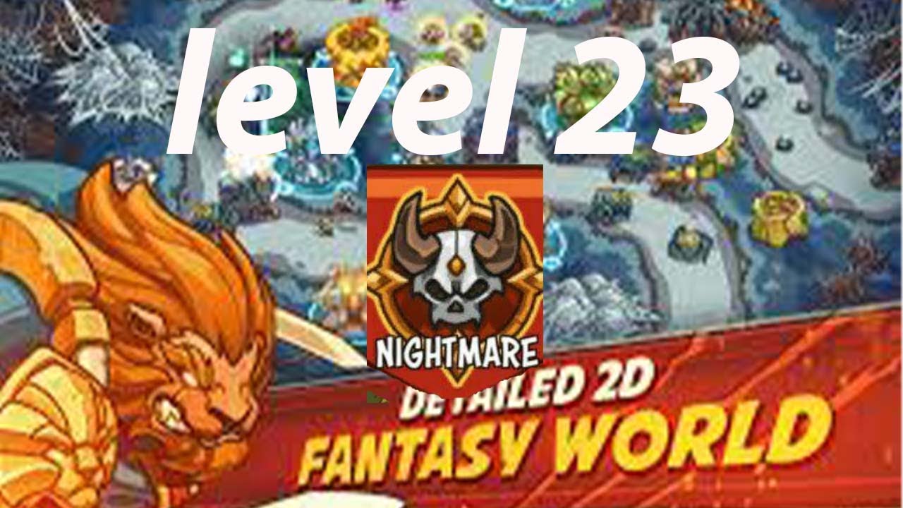 Empire warrior TD level 23 Nightmare