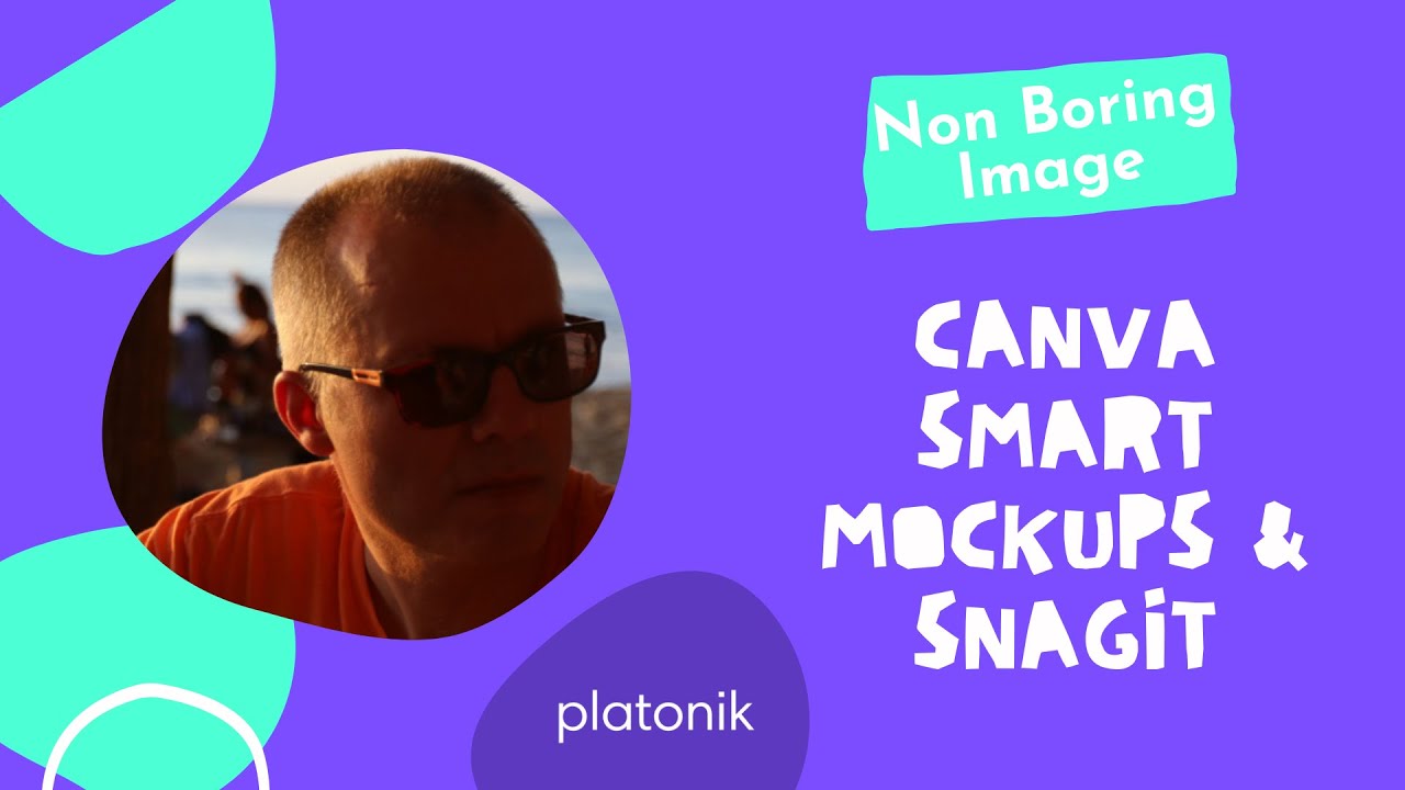 Create a Non Boring Screenshot Image with Canva Smart Mockups and Snagit