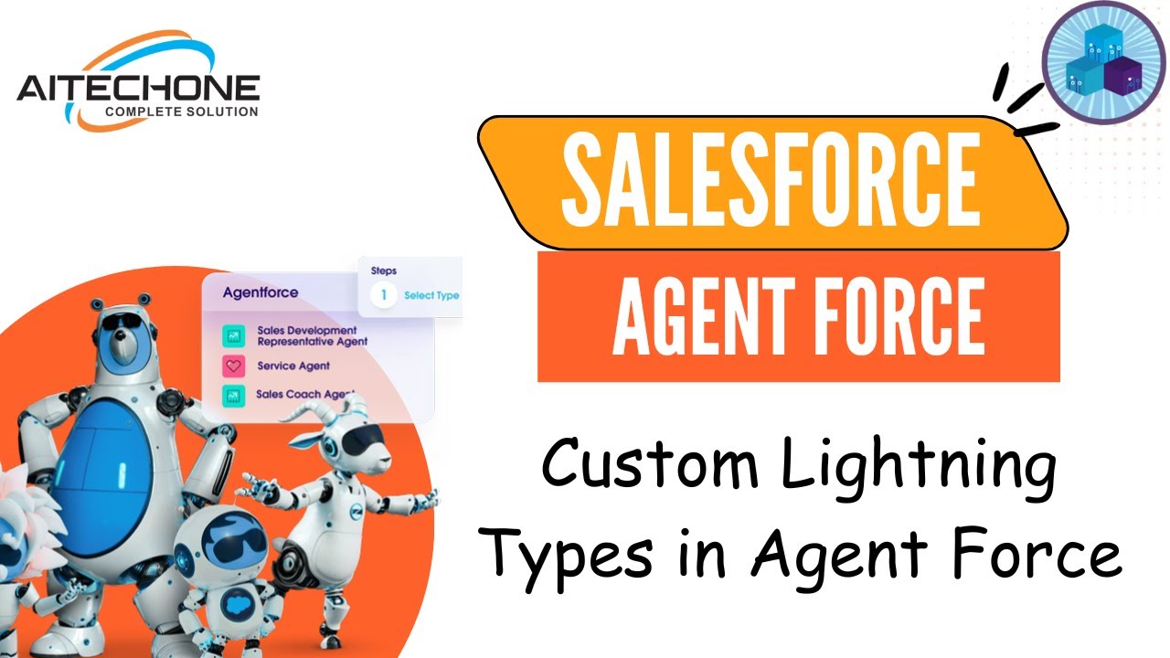 Episode 21: Custom Lightning Types in AgentForce- Part 1 - YouTube