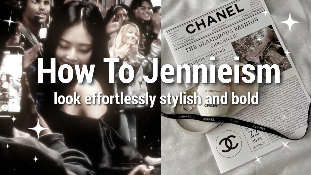 How To Jennieism And Look Effortlessly Stylish And Bold 🖤 - YouTube