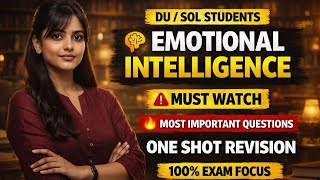 DU SOL PSYCHOLOGY:Emotional Intelligence |ONE SHOT |BA PROG /BCOM HONS MOST IMP QUES