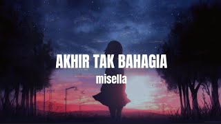AKHIR TAK BAHAGIA - Misellia (speed up) lyrics