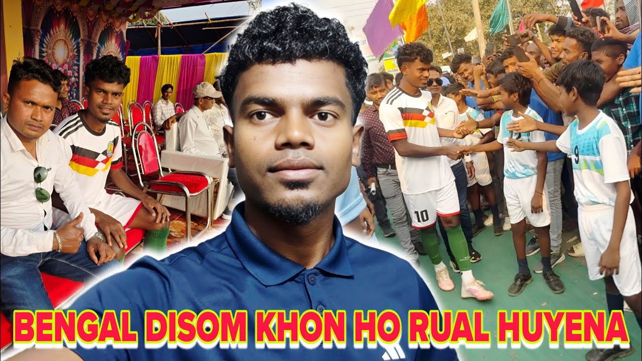 Bengal disom khon ho rual huyena 