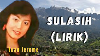 SULASIH LIRIK JOAN JEROME