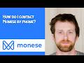 How do I contact Monese by phone
