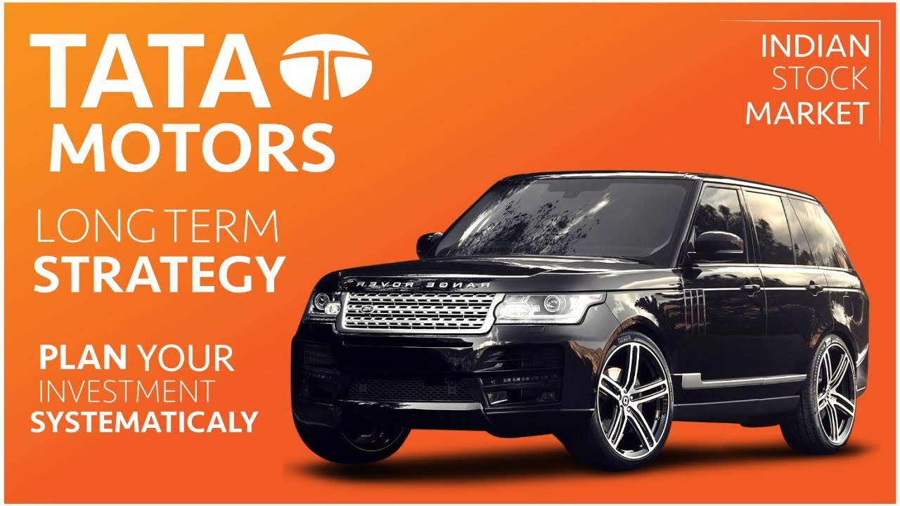 Tata Motors Long Term Strategy Maximum Profit Indian Stock Market