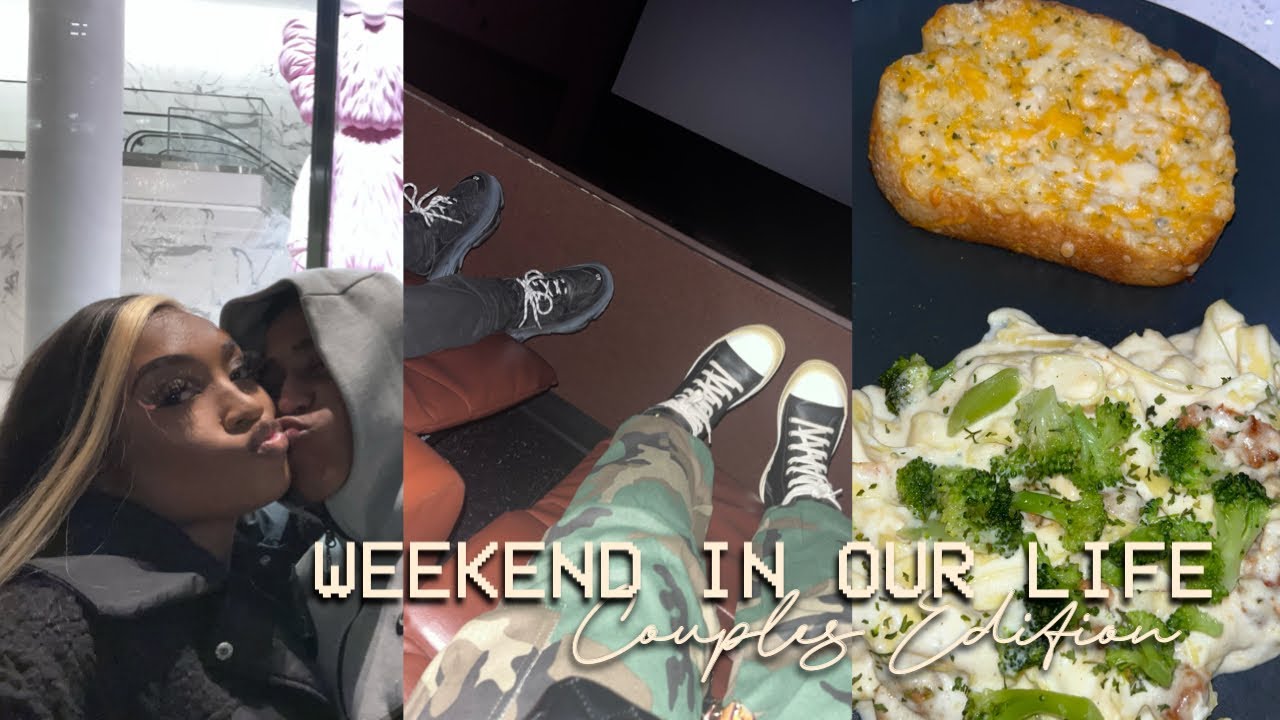 WEEKEND IN OUR LIFE |exploring our new city, date nights, cooking|