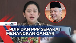 Puan Maharani Ungkap PDIP dan PPP Sepakat Menangkan Ganjar Pranowo di Pilpres 2024