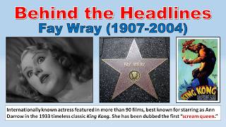 Fay Wray - (Hollywood Legend - Behind the Headlines) - Narrated by Randy Jaye