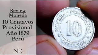 Review Moneda 10 Centavos Provisional De 1879  Peru Coin Km198 035