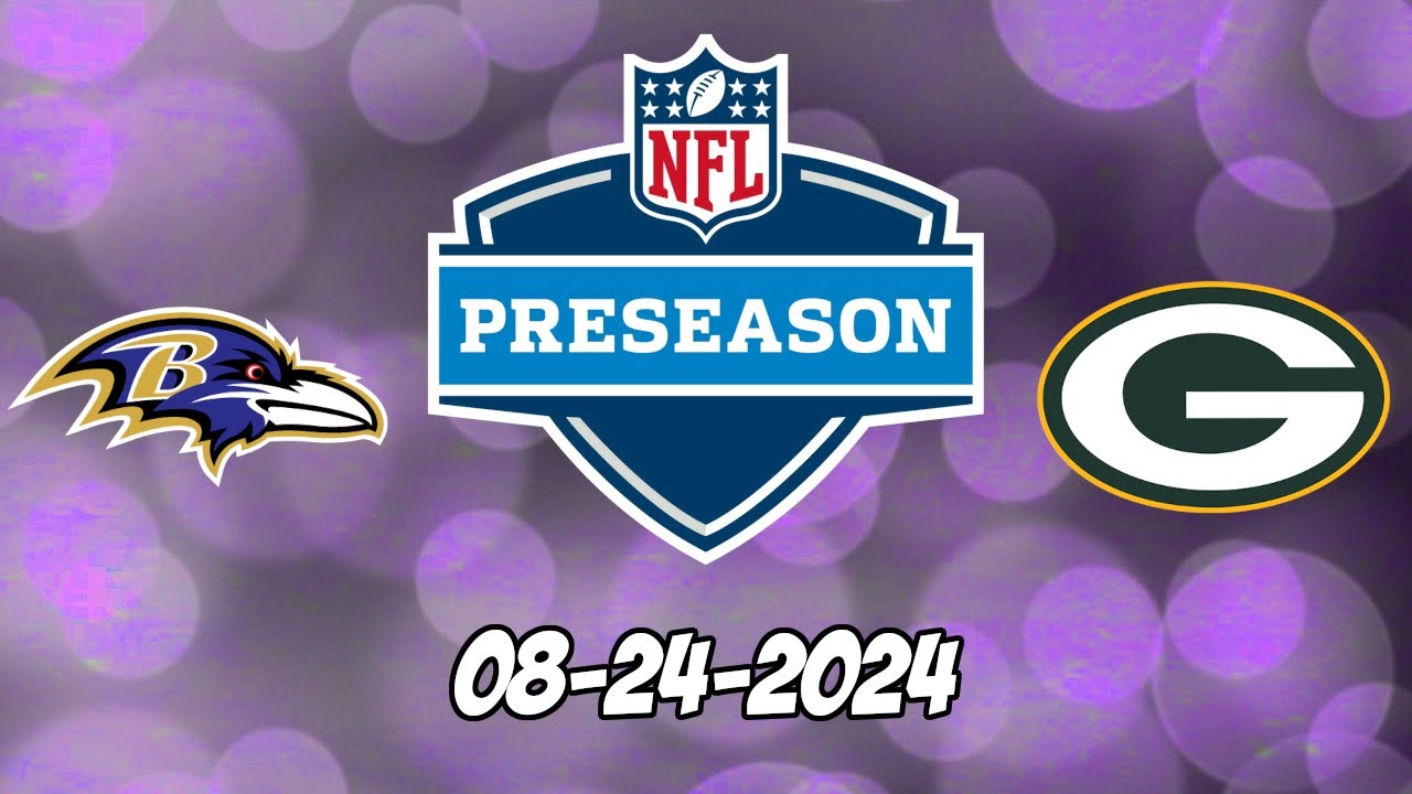 green-bay-packers-vs-baltimore-ravens-8-24-24-nfl-pick-prediction
