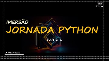 Imersão Python - Parte 1