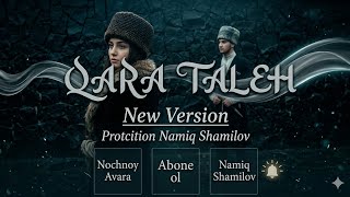 Qara Taleh (Avara) - Niko Shamil / New Version / 2026