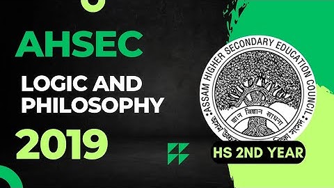 HS 2nd Year Logic and Philosophy Question Paper 2019 | AHSEC HS 2nd Year Logic Question Papers