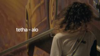 TETHA - ALO (MUSIC VIDEO)