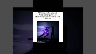 Acid Transfiguration #mahito #jjk #jjkmemes