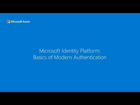 The basics of modern authentication - Microsoft identity platform