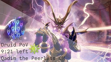 [Wipe] Qadim the Peerless CM, Druid PoV (9:21 remaining)