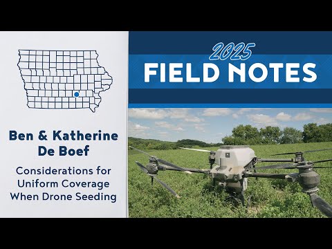 Considerations for Uniform Coverage When Drone Seeding - Field Notes