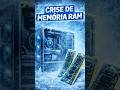 Crise De Memória Ram...!😱 #pcgamer #tecnologia #curiosidades