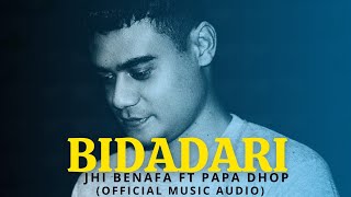 BIDADARI -  JHI BENAFA FT PAPADHOP (OFFICIAL MUSIC AUDIO)