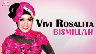 Vivi Rosalita - Bismillah