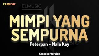 Peterpan - Mimpi Yang Sempurna (Karaoke Version)