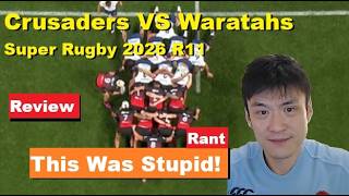 Review: Crusaders VS Waratahs Super Rugby 2026, Rant, Reactions, Analysis, Recap, Goal kicking fail!