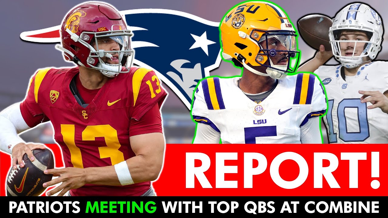 REPORT: Patriots Meeting With Caleb Williams, Jayden Daniels & Drake Maye At NFL Combine