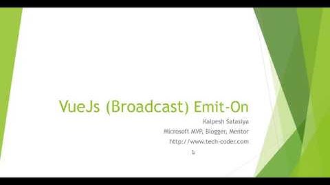 VueJs BroadCast Emit On