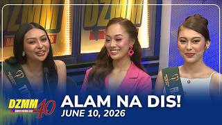 Alam Na Dis! | DZMM Teleradyo (10 June 2026)
