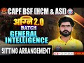 BSF HCM Reasoning | Agni 2.0 Batch | Sitting Arrangement #1 | CAPF BSF HCM & ASI | Exam Most PYQ 🔥
