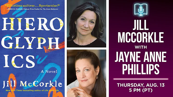 Jill McCorkle presents Hieroglyphics in conversati...