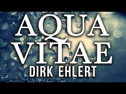 Aqua Vitae ~ Dirk Ehlert [DE-Tune]