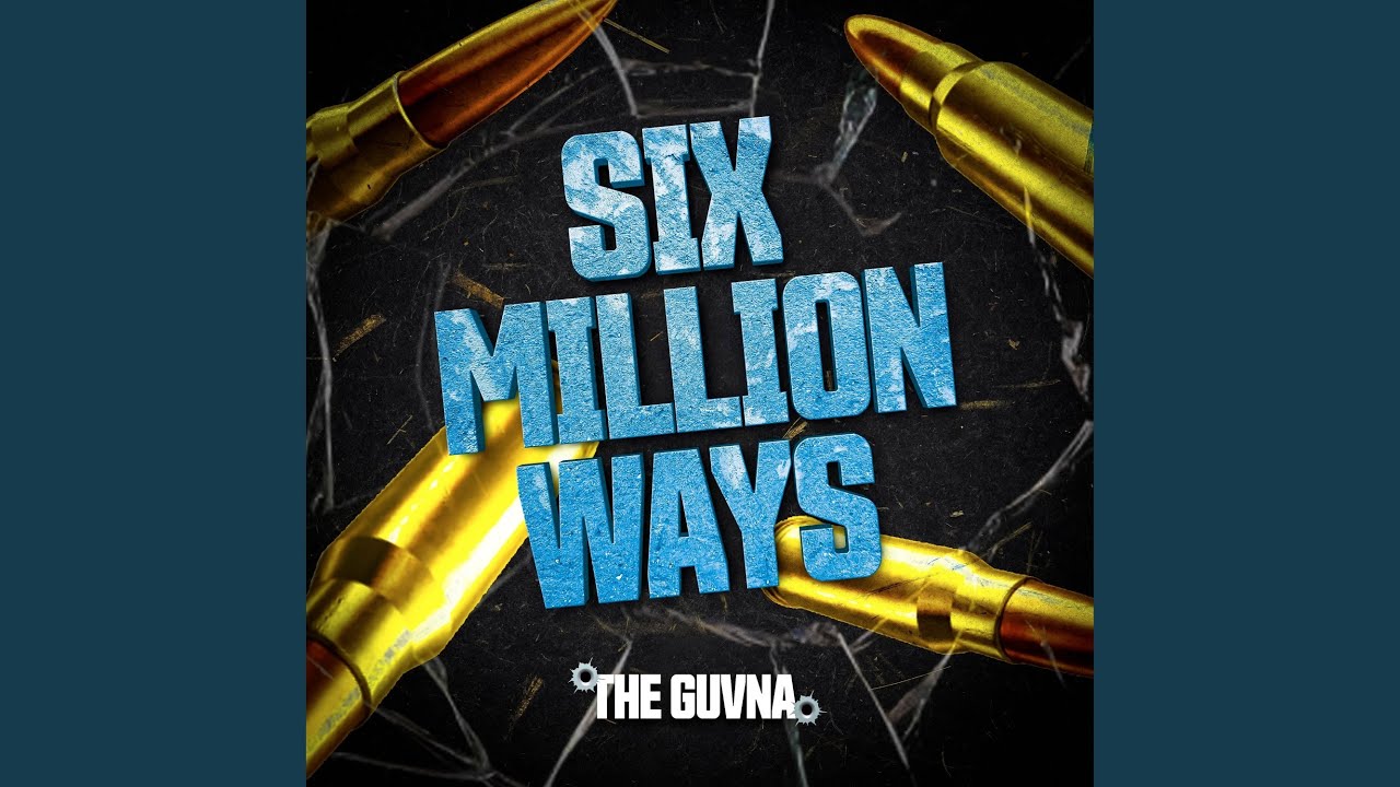 Six Million Ways - YouTube