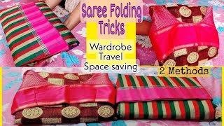 SAREE FOLDING TRICKS|| SPACE SAVING, WARDROBE & TRAVEL BAG Saree Folding METHODS||