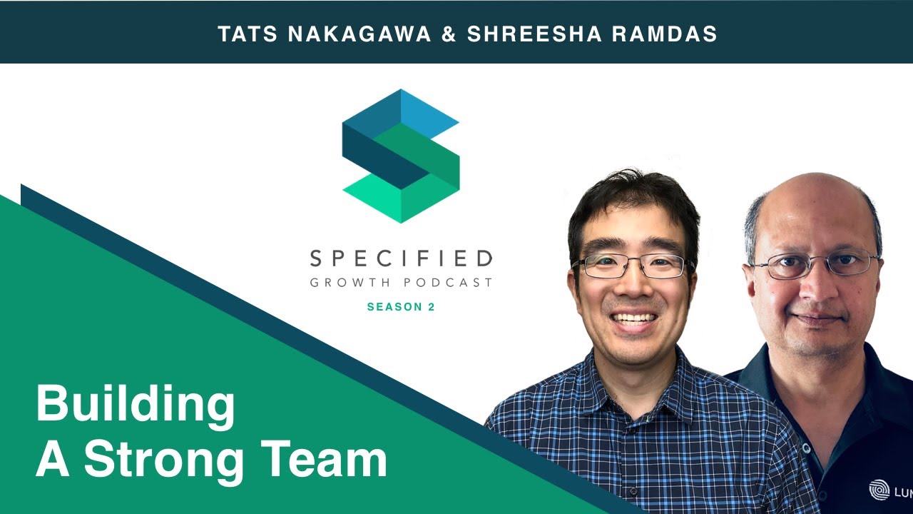 Building A Strong Team (With Shreesha Ramdas, CEO/Co-Founder, Lumber ...