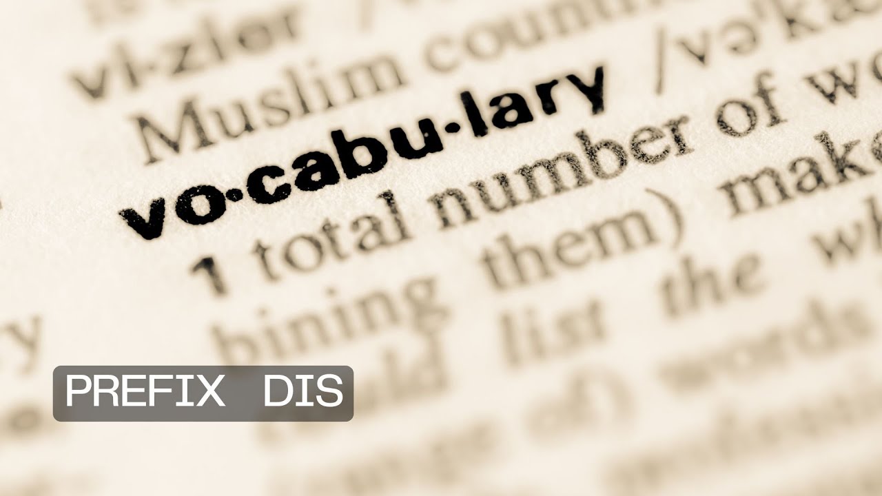 The Prefix "Dis". 20 Essential English Vocabulary Words