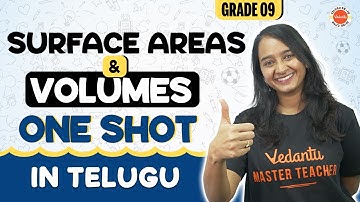 Surface Areas And Volumes Class 9 One Shot In Telugu | Haripriya Mam @vedantutelugu8910