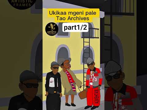 ukikaa mgeni pale archives part 1 of 2 😂😂😂 #animation
