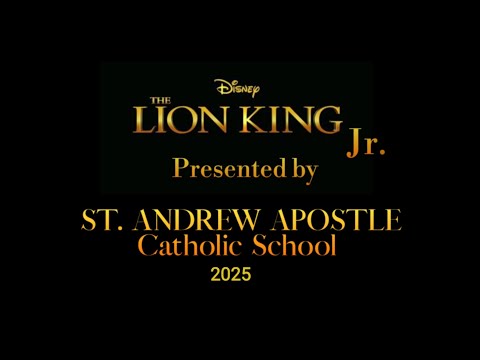 The Lion King Jr - St. Andrew Apostle School - 2025