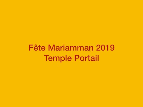 Fête Mariamman 2019 Portail I AATTP