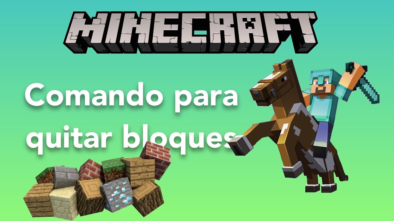 Comando Para Quitar Bloques En Minecraft