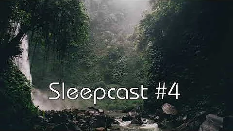 Sleepcast#4 - sleep with ambient sounds in less than 50 min