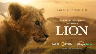 LION Official Trailer (2026) – Jon Favreau’s Disney+ Nature Series National Geographic