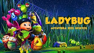 😃Ladybug - Aventura dos Insetos😃Filme de Animação Dublado😃